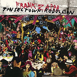 Frank Zappa - Tinseltown Rebellion альбом