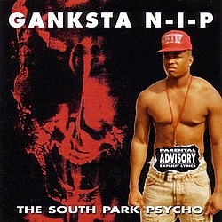 Ganksta NIP - The South Park Psycho альбом