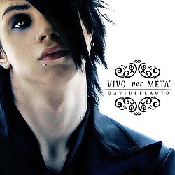 Davide Flauto - Vivo Per Metà - EP album
