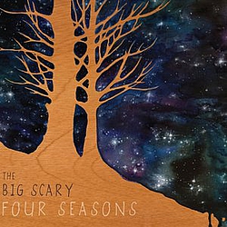Big Scary - The Big Scary Four Seasons альбом