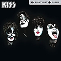 Kiss - Playlist Plus альбом