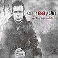 Emre Aydin - Beni Biraz Böyle Hatırla альбом