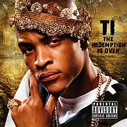 T.i. - The Redemption Is Over album