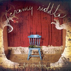 Jeremy Riddle - Full Attention альбом
