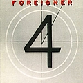 Foreigner - 4 [Expanded] альбом