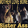 Mother Love Bone - Sister Ass альбом