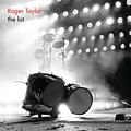 Roger Taylor - the lot album Roger Taylor - the lot album