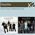 Westlife - Coast To Coast / World Of Our Own альбом