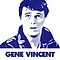 Gene Vincent - 40 Essential Rock And Roll Hits By Gene Vincent альбом