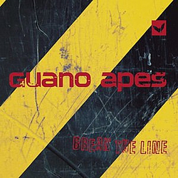 Guano Apes - Break The Line альбом