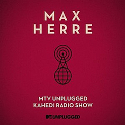 Max Herre - MTV Unplugged Kahedi Radio Show album