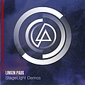 Linkin Park - Stagelight Demos альбом