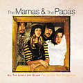 The Mamas &amp; The Papas - All The Leaves Are Brown The Golden Era Collection album