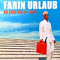 Farin Urlaub - Am Ende Der A-Seite альбом Farin Urlaub - Am Ende Der A-Seite альбом