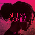 Selena Gomez &amp; The Scene - For You album