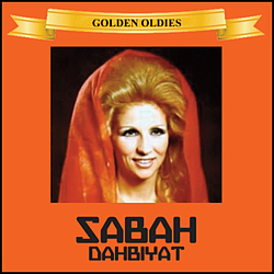 Sabah - Arabic Golden Oldies: Sabah - Dahabiyat, Vol. 1 album