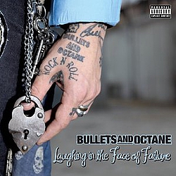 Bullets And Octane - Laughing in the Face of Failure альбом