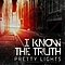 Pretty Lights - I Know The Truth - Single альбом Pretty Lights - I Know The Truth - Single альбом