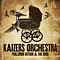 Kaizers Orchestra - Philemon Arthur &amp; the Dung album