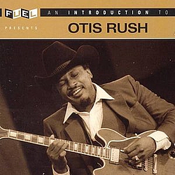 Otis Rush - An Introduction to Otis Rush альбом