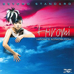Hiromi - Hiromi&#039;s Sonicbloom: Beyond Standard альбом
