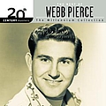 Webb Pierce - 20th Century Masters: The Millennium Collection: Best Of Webb Pierce альбом