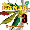 Tarrus Riley - Hi Grade Ganja Anthems 3 album