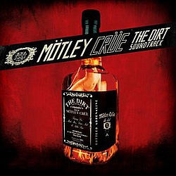 Motley Crue - The Dirt Soundtrack album Motley Crue - The Dirt Soundtrack album