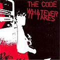 Whatever It Takes - The Code / Whatever It Takes альбом
