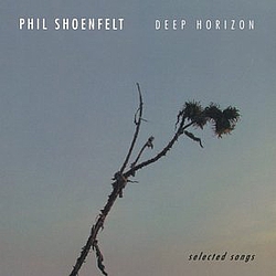 Phil Shöenfelt - Deep Horizon альбом