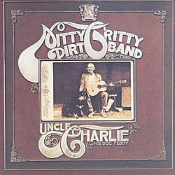 Nitty Gritty Dirt Band - Uncle Charlie & His Dog Teddy album Nitty Gritty Dirt Band - Uncle Charlie & His Dog Teddy album