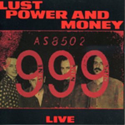 999 - Lust, Power And Money альбом