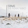 Travis - The Man Who (20th Anniversary Edition) альбом Travis - The Man Who (20th Anniversary Edition) альбом