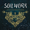 Soilwork - Live In The Heart Of Helsinki альбом Soilwork - Live In The Heart Of Helsinki альбом