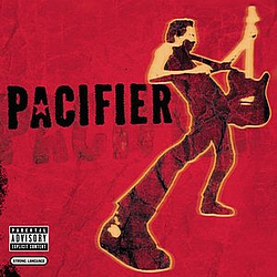 Pacifier - Pacifier [Explicit] album