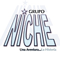 Grupo Niche - Una Aventura...La Historia альбом