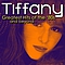 Tiffany - Greatest '80s Hits альбом