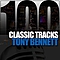 Tony Bennett - 100 Classic Tracks album