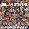 Sufjan Stevens - All Delighted People EP альбом