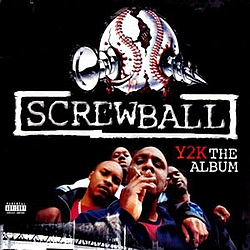 Screwball - Y2k The Album альбом