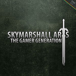 Skymarshall Arts - The Gamer Generation album Skymarshall Arts - The Gamer Generation album