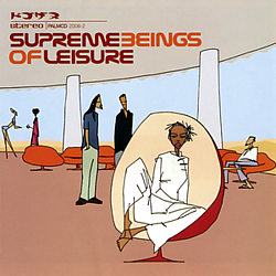 Supreme Beings of Leisure - Supreme Beings of Leisure (2001 Tour Edition) album