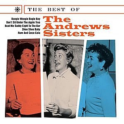 The Andrews Sisters - The Best Of The Andrews Sisters album The Andrews Sisters - The Best Of The Andrews Sisters album