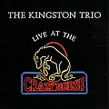 The Kingston Trio - Live at the Crazy Horse альбом