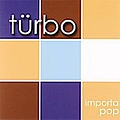 Turbo - Importa Pop альбом