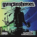 Gym Class Heroes - The Papercut Chronicles Part II альбом