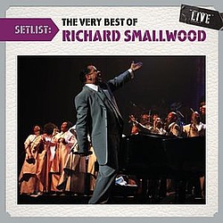 Richard Smallwood - Setlist: The Very Best Of Richard Smallwood LIVE альбом