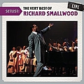 Richard Smallwood - Setlist: The Very Best Of Richard Smallwood LIVE альбом