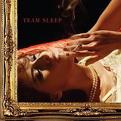 Team Sleep - Team Sleep (U.S. Release) альбом