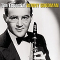 Benny Goodman - The Essential Benny Goodman album